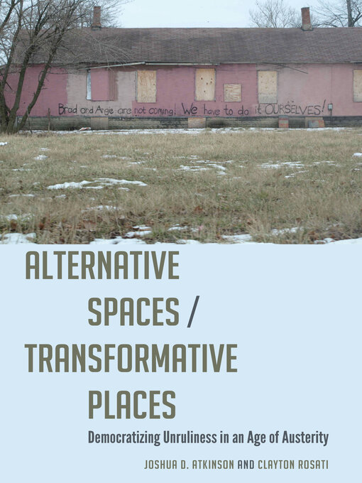 Title details for Alternative Spaces/Transformative Places by Mitchell S. McKinney - Available